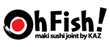 Oh Fish